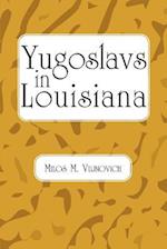 Yugoslavs in Louisiana