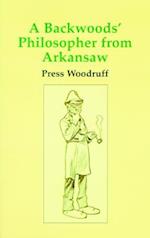 A Backwoods Philosopher from Arkansas: An Avalanche of Mirth 
