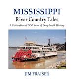 Mississippi River Country Tales