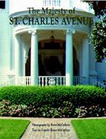 The Majesty of St. Charles Avenue