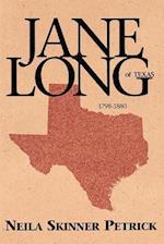 Jane Long of Texas: 1798-1880 