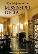 The Majesty of the Mississippi Delta