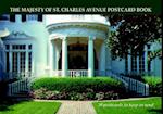 Majesty of St. Charles Avenue Postcard Book, The