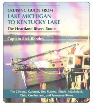 Cruising Guide from Lake Michigan to Kentucky Lake