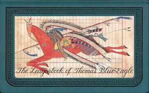 Ledgerbook of Thomas Blue Eagle