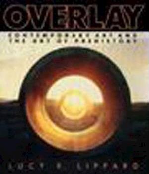Overlay : Contemporary Art and the Art of Prehistory