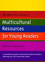 The New Press Guide to Multicultural Resources for Young Readers