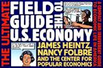 The Ultimate Field Guide to the U.S. Economy