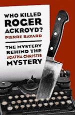 Who Killed Roger Ackroyd?