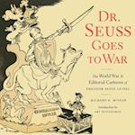 Dr. Seuss Goes to War