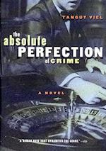 Absolute Perfection of Crime
