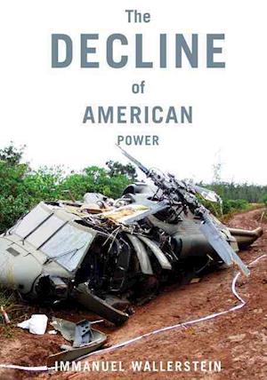 The Decline of American Power