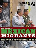 The World of Mexican Migrants