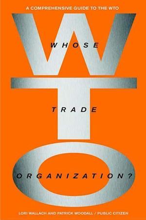 Whose Trade Organization?