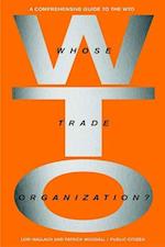 Whose Trade Organization?