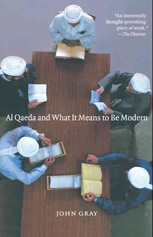 Al Qaeda and What It Means to Be Modern