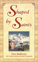 Shaped by Saints