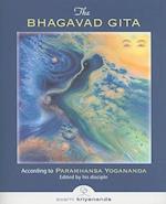 The Bhagavad Gita: According to Paramhansa Yogananda 