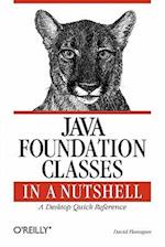 Java Foundation Classes in a Nutshell  - A Desktop  Quick Reference