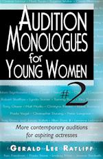 Audition Monologues for Young Women--Volume 2