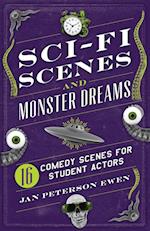 Sci-Fi Scenes and Monster Dreams
