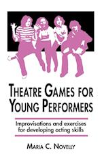 Theatre Games for Young Performers