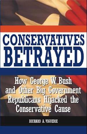 Conservatives Betrayed