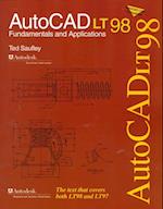 AutoCAD LT 98 Fundamentals and Applications