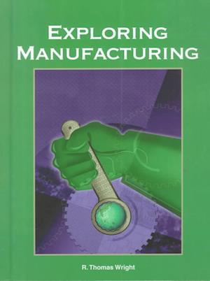 Exploring Manufacturing