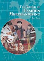 The World of Fashion Merchandising