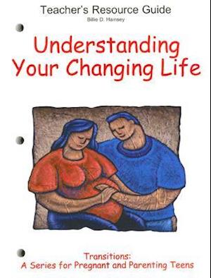 Understanding Your Changing Life