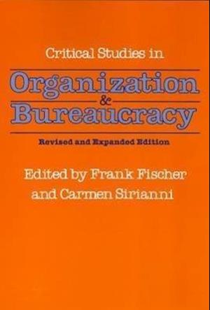 Critical Studies in Organization and Bureaucracy