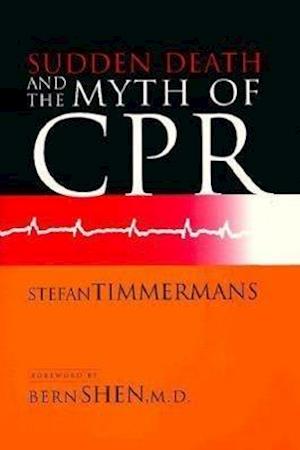 Sudden Death and the Myth of CPR