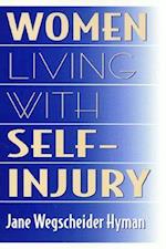 Women Living with Self-Injury