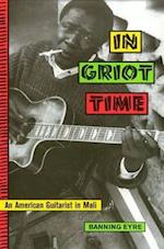 In Griot Time