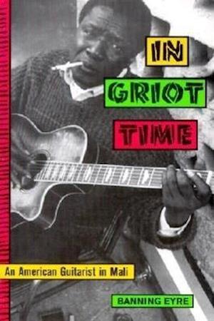 In Griot Time