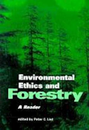 Environmental Ethics and Forestry
