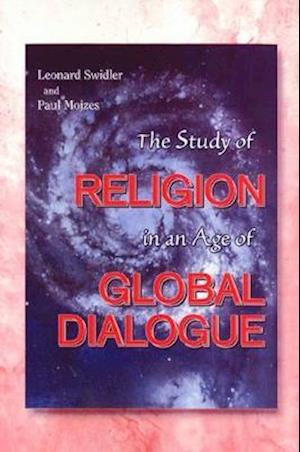 The Study of Religion in an Age of Global Dialogue