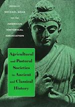 Agricultural and Pastoral Societies in Ancient and Classical History