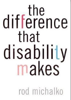 The Difference That Disability Makes