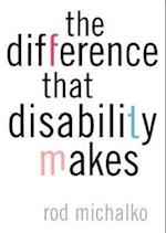 The Difference That Disability Makes