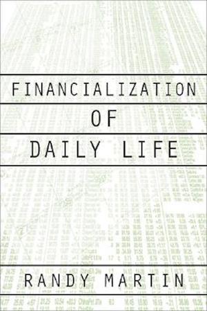 Financialization of Daily Life