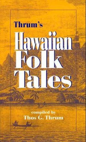 Thrum's Hawaiian Folk Tales