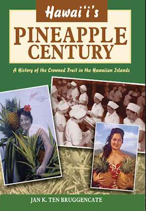 Hawaii's Pineapple Century