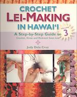 Crochet Lei Making in Hawaii 3