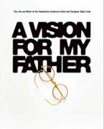 A Vision for My Father