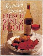 Richard Olney's French Wine and Food