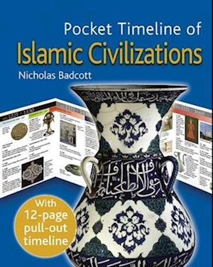 Pocket Timeline of Islamic Civilizations [With Pull-Out Timeline]