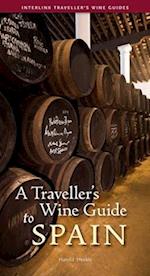 A Traveller's Wine Guide to Spain (Revised)