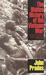 The Hidden History of the Vietnam War